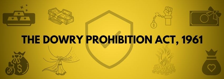 The Dowry Prohibition Act of 1961